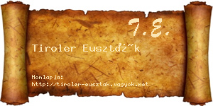 Tiroler Euszták névjegykártya